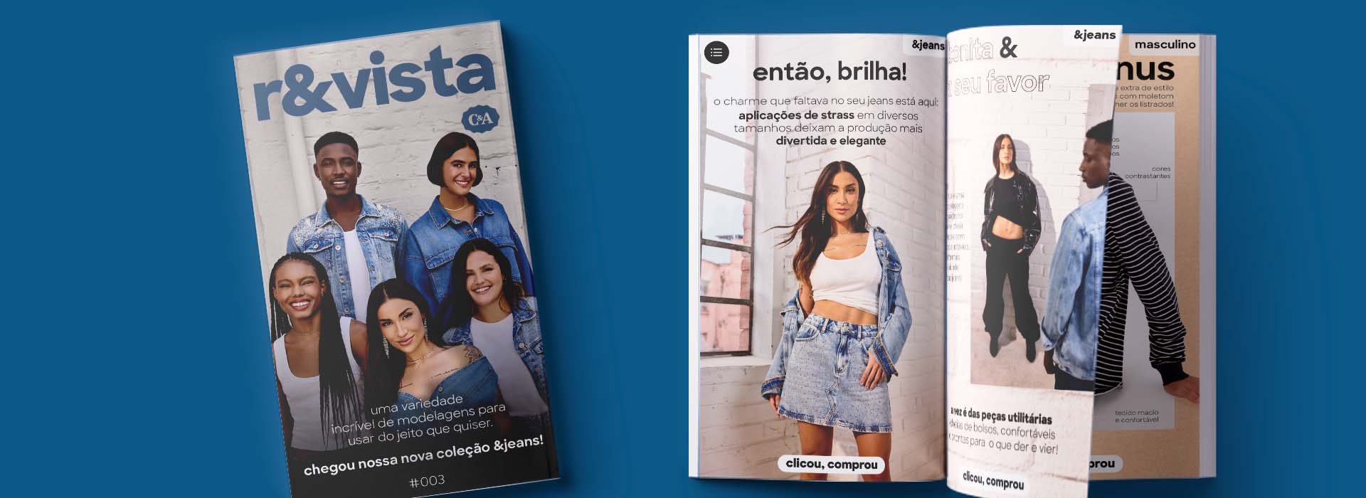 À esquerda, a capa da edição #003 da r&vista c&a, com Bianca, a Boca Rosa, e outros modelos, todos vestindo jeans. À direita, a revista sendo folheada
