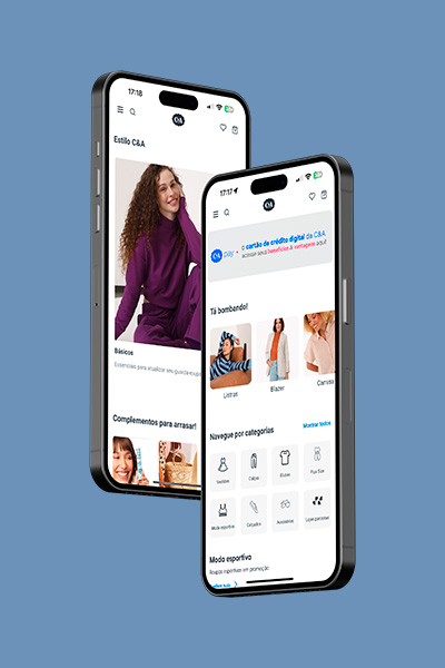 Imagem com fundo azul mostra duas telas de celular com o app C&A aberto mostrando peças disponíveis online 